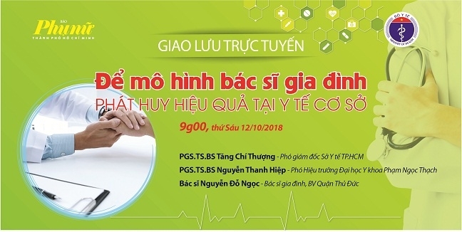 Giao luu truc tuyen ‘De mo hinh bac si gia dinh phat huy hieu qua tai y te co so’